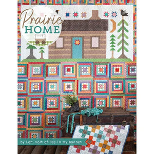 Prairie Home Quilt Book - Lori Holt of Bee In My Bonnet