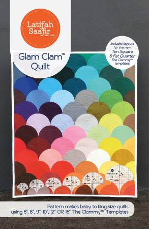 Glam Clam Quilt Pattern - Latifah Saafir Studios