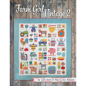 Farm Girl Vintage 2 Quilt Book - Lori Holt of Bee In My Bonnet