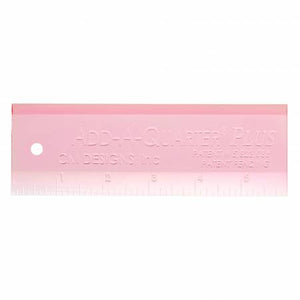 ADD-A-QUARTER RULER 6” PLUS PINK - CM DESIGNS