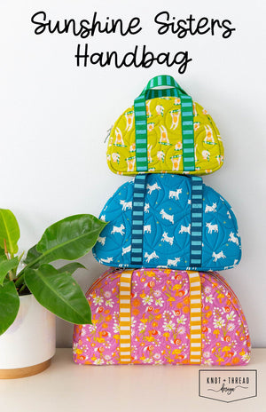 Sunshine Sisters Bag Pattern - Knot and Thread Design
