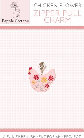 Chicken Flower Zipper Pull Charm - Poppie Cotton