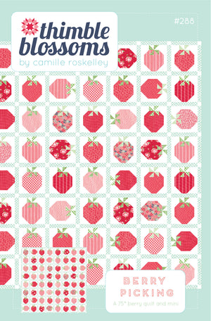 Berry Picking Quilt Pattern - Camille Rosskelly for Thimbleblossoms